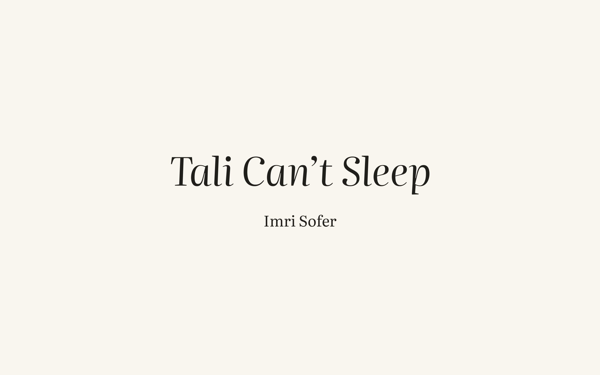 Tali Can’t Sleep Imri Sofer
